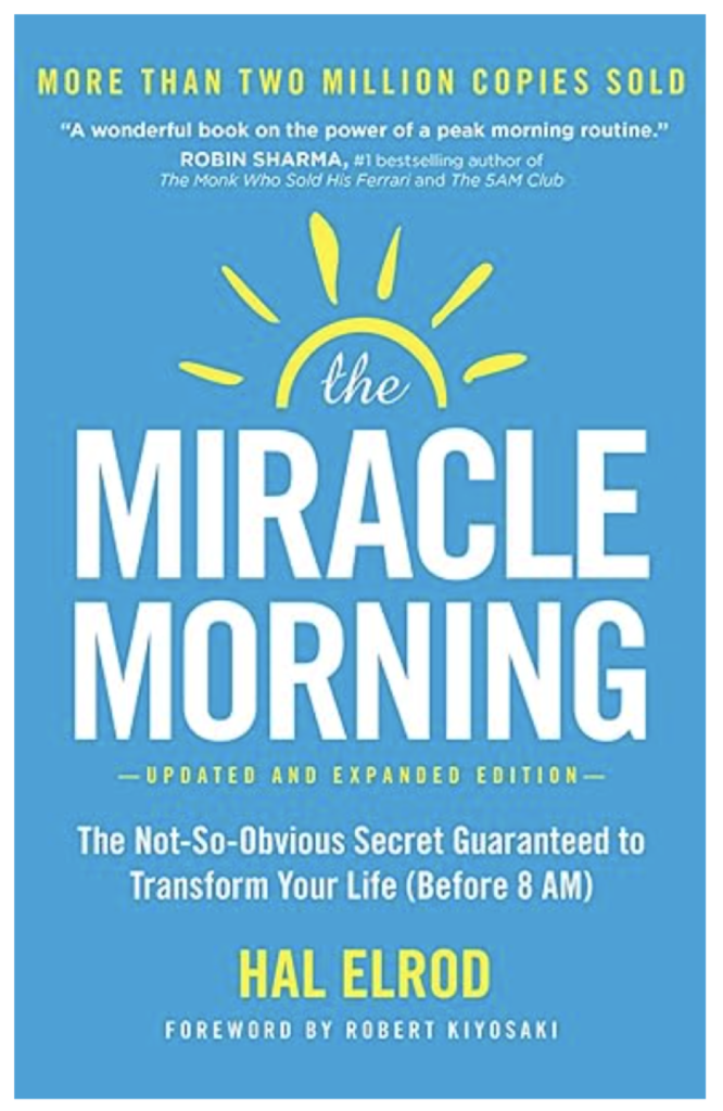 books to read in 2024 self improvement: The Miracle Morning by Hal Elrod